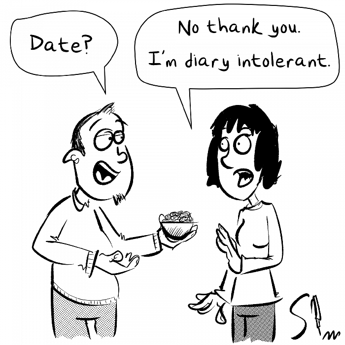 Diary intolerant dairy intolerant...